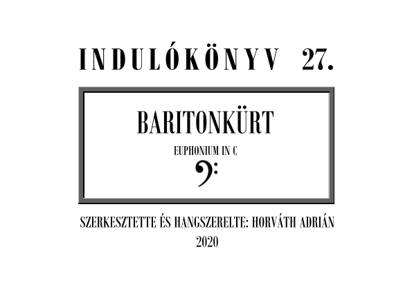 Indulókönyv 2020 - 27 Baritonkürt (basszuskulcs)