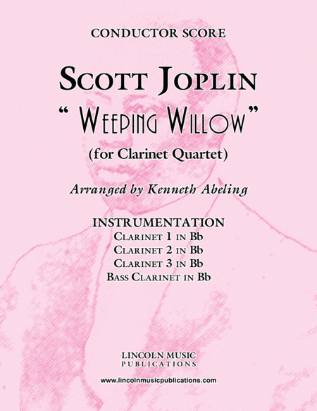 Joplin - "Weeping Willow" (for Clarinet Quartet) (arr. Kenneth Abeling)