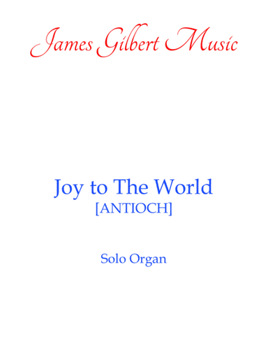 Joy To The World (arr. James Gilbert)