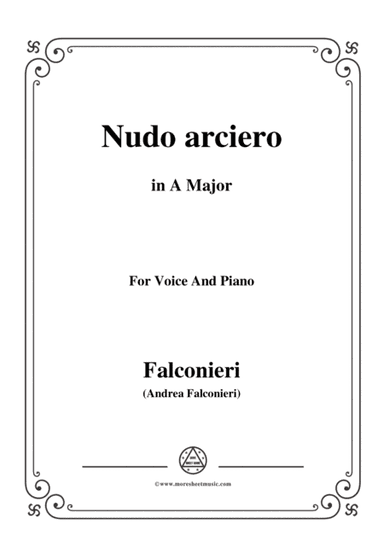 Falconieri-Nudo arciero,in A Major,for Voice and Piano (arr. MSM)