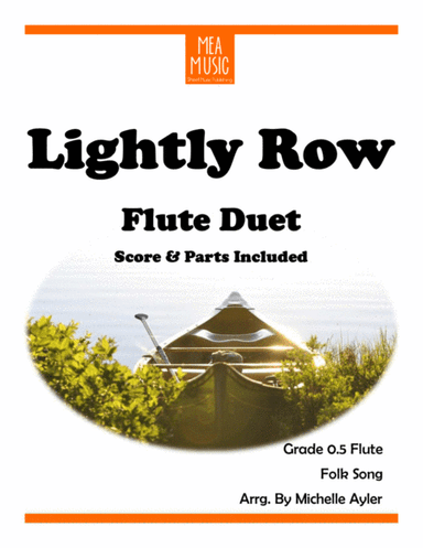 Lightly Row Duet (Flute) (arr. Michelle Ayler)