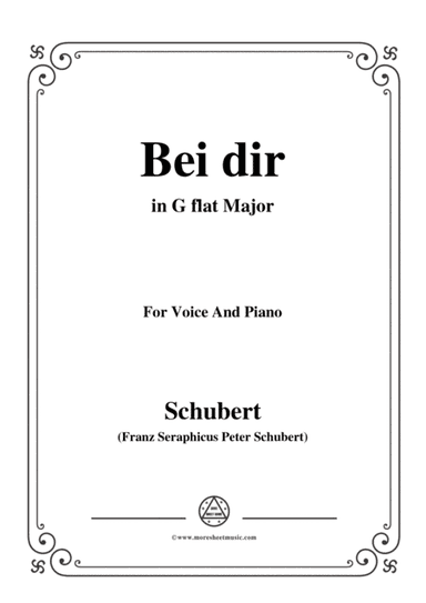 Schubert-Bei dir,in G flat Major,Op.95,No.2,for Voice and Piano (arr. MSM)
