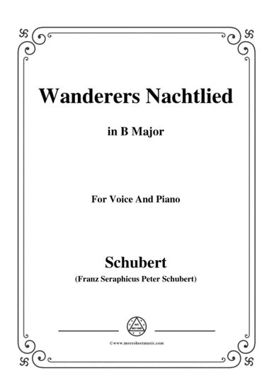Schubert-Wanderers Nachtlied in B Major,for voice and piano (arr. MSM)