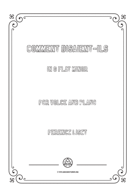 Liszt-Comment disaient-ils in g sharp minor,for Voice and Piano (arr. MSM)