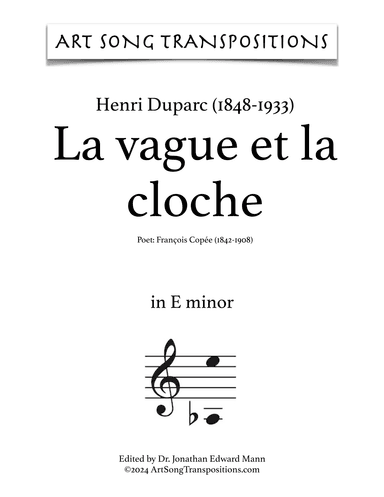 DUPARC: La vague et la cloche (transposed to E minor) (arr. ArtSongTranspositions.com)