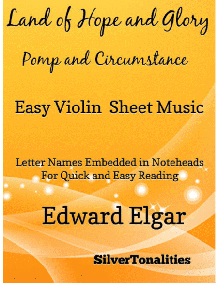 Land of Hope and Glory Easy Violin Sheet Music (arr. SilverTonalities)