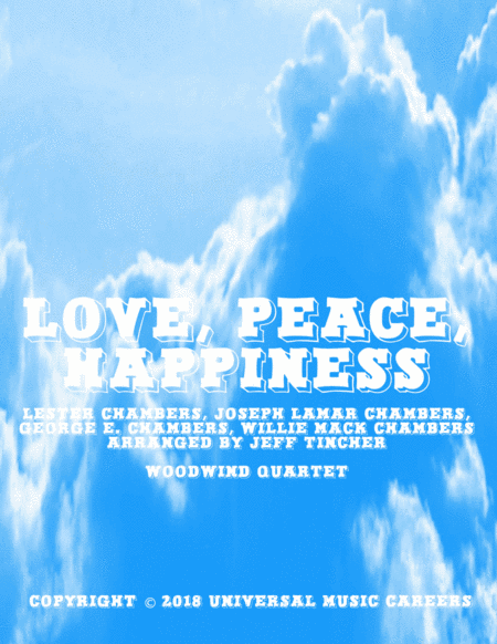 Love Peace Happiness (arr. Jeff Tincher)