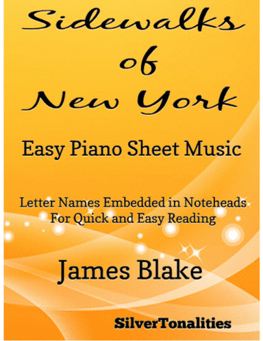 Sidewalks of New York Easy Piano Sheet Music (arr. SilverTonalities)