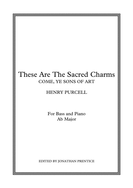 These Are The Sacred Charms - Come, Ye Sons Of Art (Ab Major) (arr. Jonathan Prentice)
