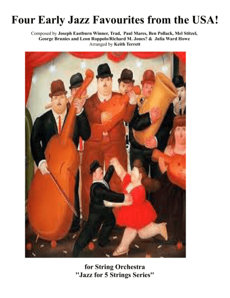 Four Early Jazz Favourites from the USA for String Orchestra ''Jazz for 5 Strings Series'' (arr. Keith Terrett)