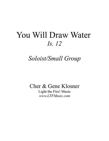 You Will Draw Water (Is. 12) [Soloist/Small Group]