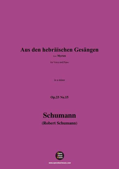 R. Schumann-Aus den hebräischen Gesängen,Op.25 No.15,in a minor (arr. OSM Press)