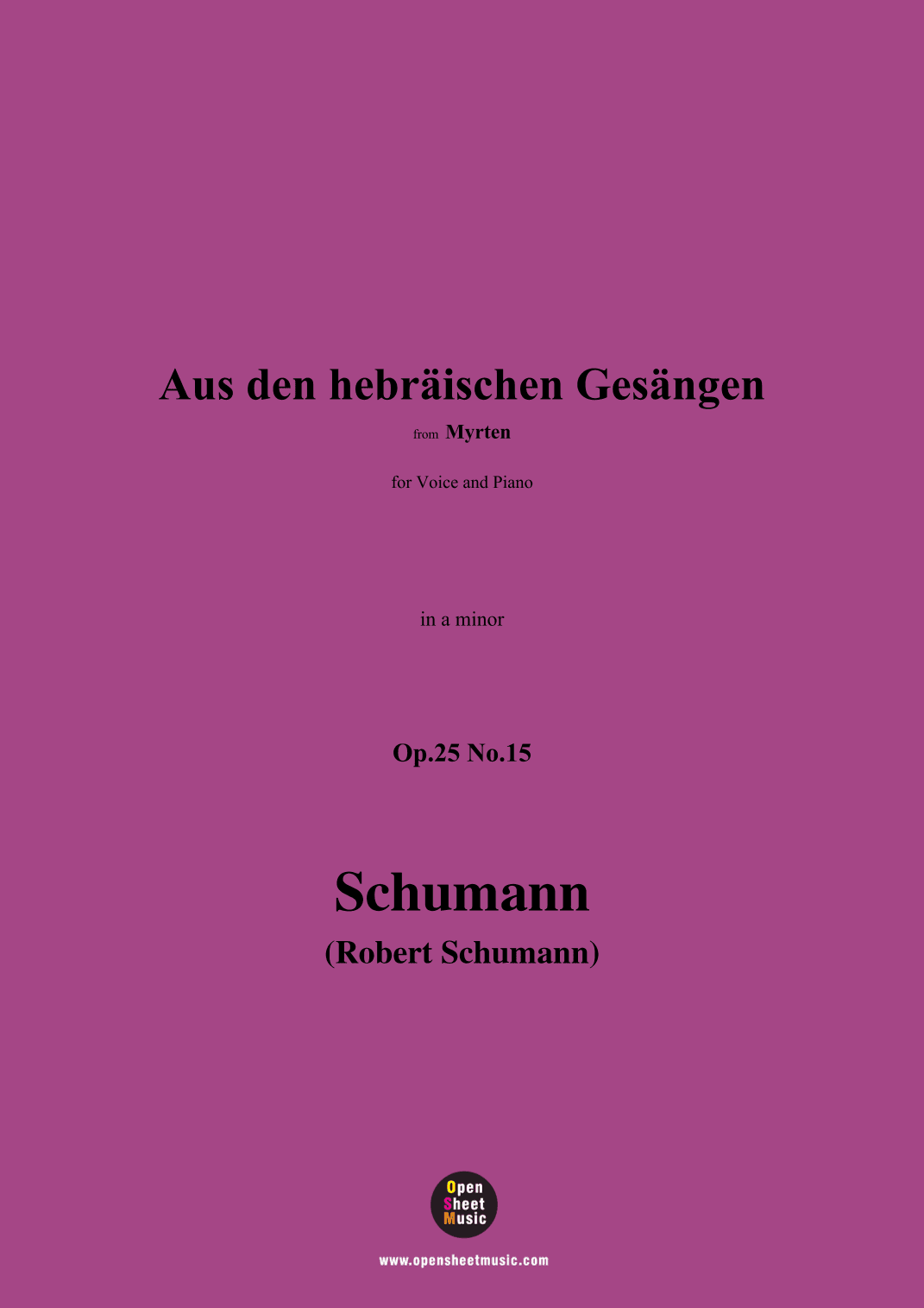 R. Schumann-Aus den hebräischen Gesängen,Op.25 No.15,in a minor (arr. OSM Press)
