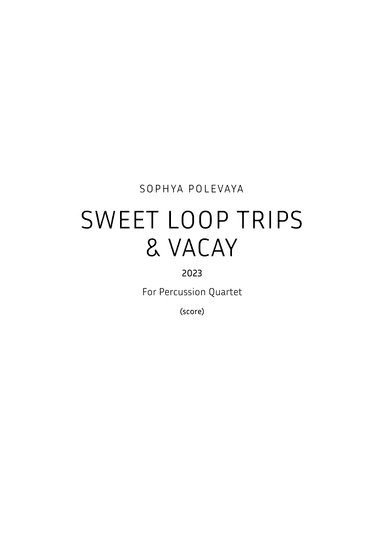 Sweet Loop Trips & Vacay - Score Only