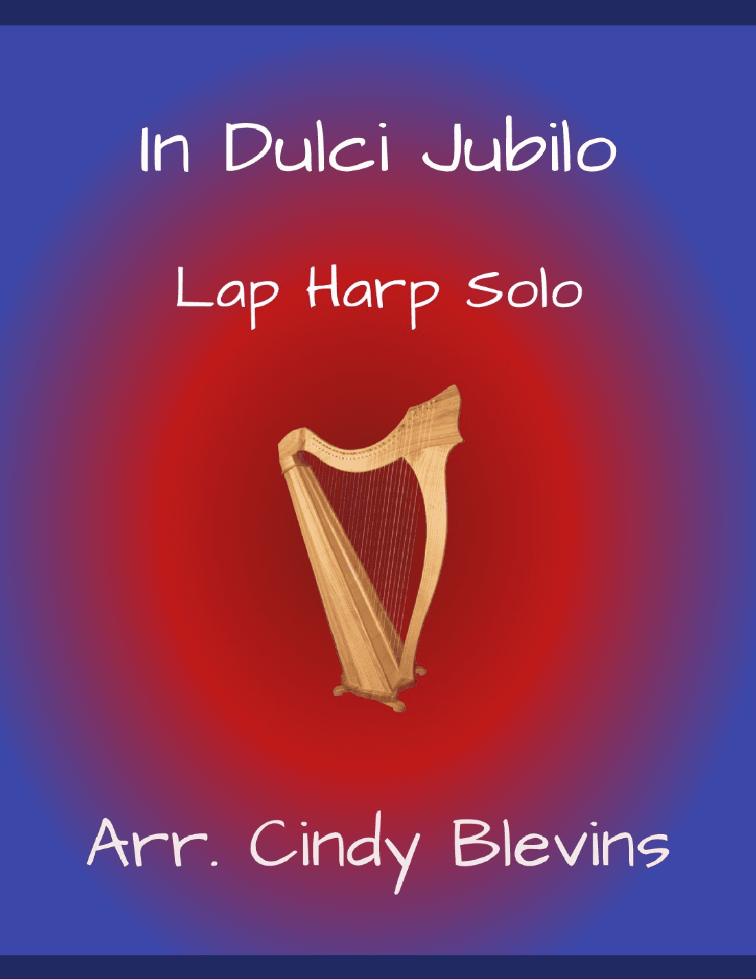 In Dulci Jubilo, for Lap Harp Solo (arr. Cindy Blevins)