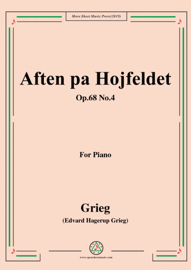 Grieg-Aften pa Hojfeldet Op.68 No.4,for Piano (arr. MSM)
