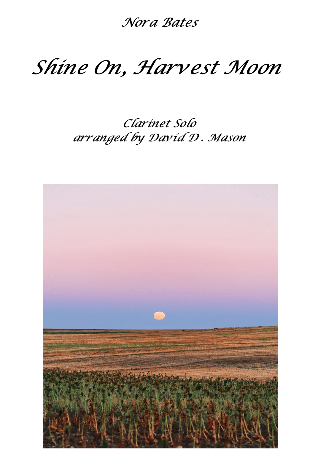 Shine On, Harvest Moon (arr. David Mason)