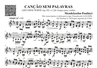 Lied ohne Worte (Mendelssohn's "Song without words" for solo violin): Adagio, op.102, n.2 (arr. Zoltan Paulinyi)