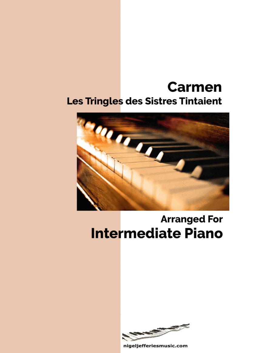 Carmen: Les Tringles des Sistres Tintaient arranged for intermediate piano (arr. Nigel Jefferies Music)