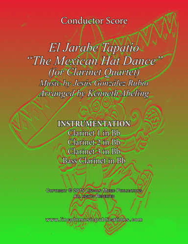 El Jarabe Tapatío - "Mexican Hat Dance" (for Clarinet Quartet) (arr. Kenneth Abeling)
