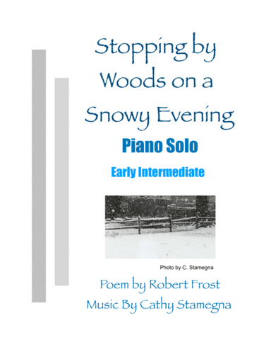 Stopping by Woods on a Snowy Evening (Early Intermediate Piano Solo) (arr. Cathy Stamegna)