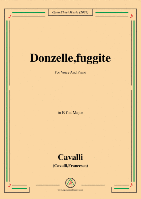 Cavalli-Donzelle,fuggite,in B flat Major,for Voice and Piano (arr. MSM)
