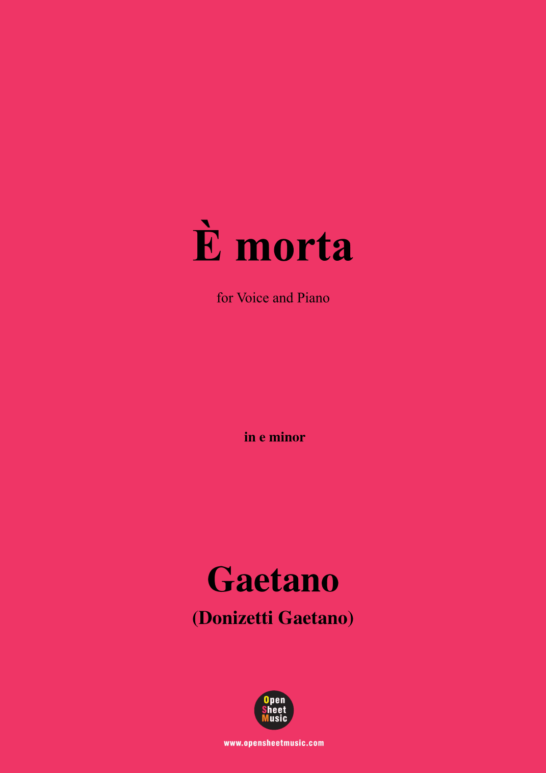 Donizetti-E Morta,in G Major,for Voice and Piano (arr. MSM)