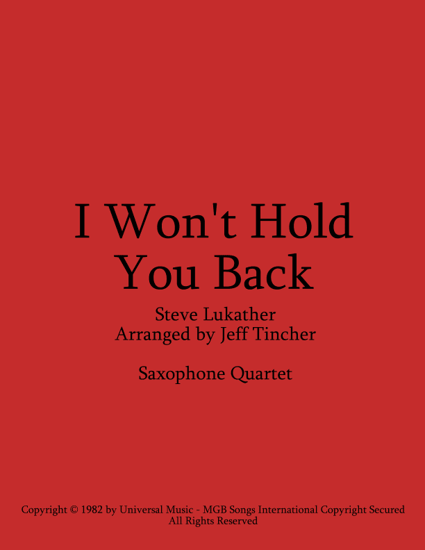 I Won't Hold You Back (arr. Jeff Tincher)
