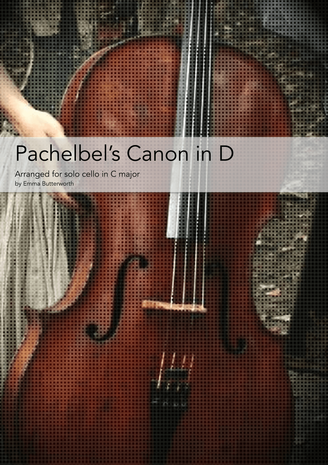 Pachelbel's Canon for Unaccompanied Cello (arr. Emma Butterworth)