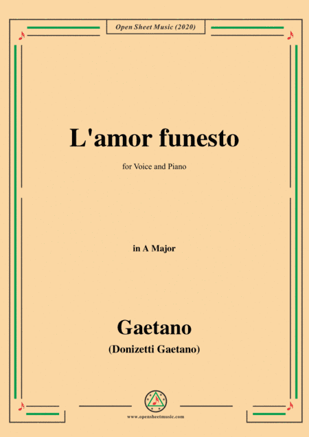 Donizetti-L'amor funesto,in A Major,for Voice and Piano (arr. MSM)