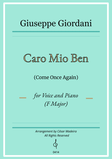 Caro Mio Ben (Come Once Again) - F Major - Voice and Piano (Full Score) (arr. César Madeira)