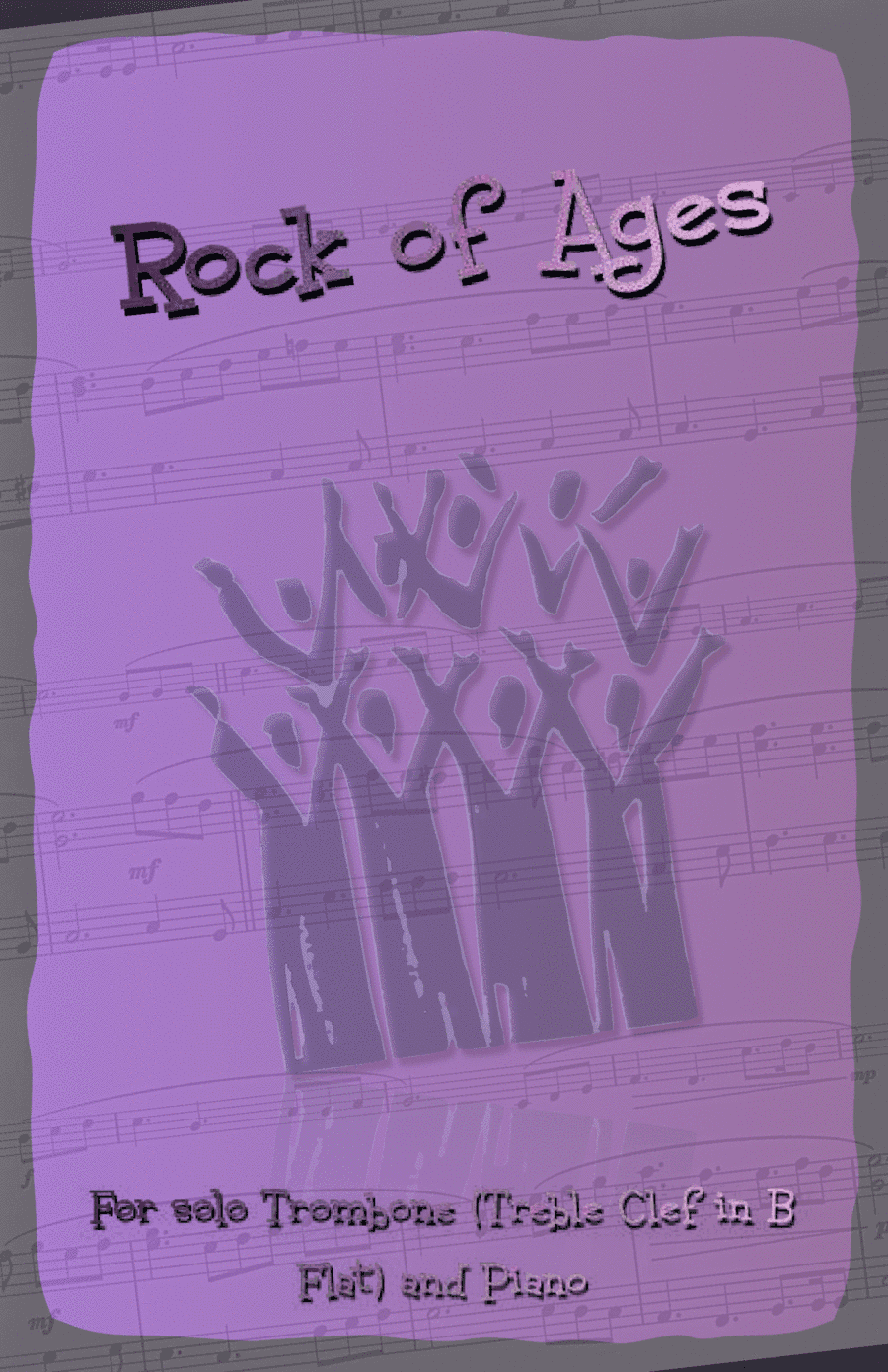 Rock of Ages, Gospel Hymn for Trombone (Treble Clef in B Flat) and Piano (arr. David McKeown)