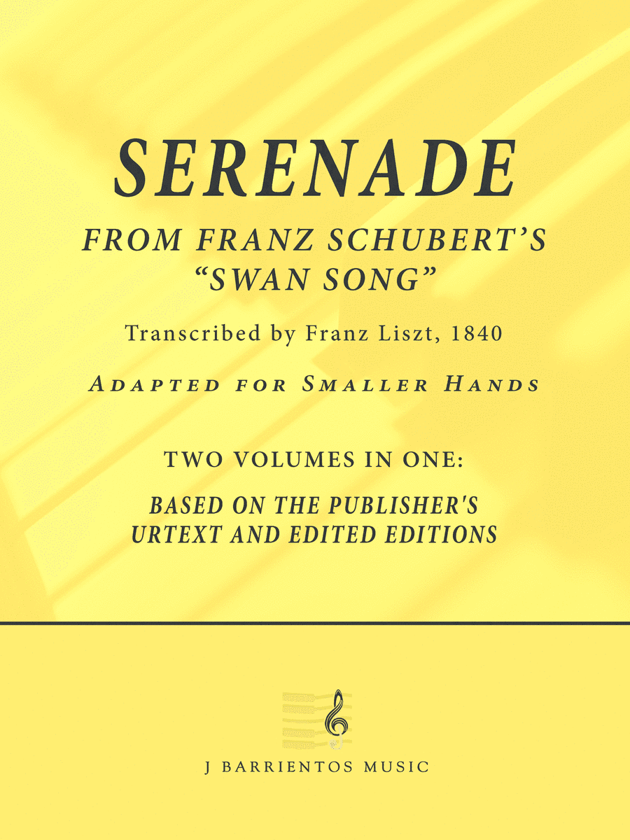 Serenade by Schubert, Transcribed by Franz Liszt -- for Smaller Hands (arr. John Barrientos)