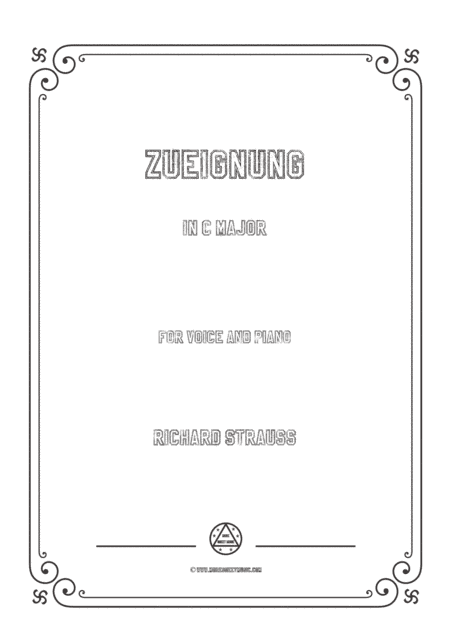 Richard Strauss-Zueignung in C Major,for Voice and Piano (arr. MSM)