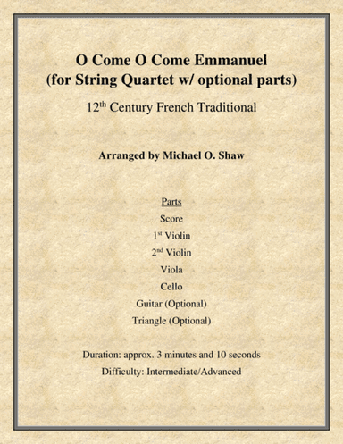 O Come O Come Emmanuel; a 12th century traditional Christmas hymn for String Quartet (arr. Michael O. Shaw)