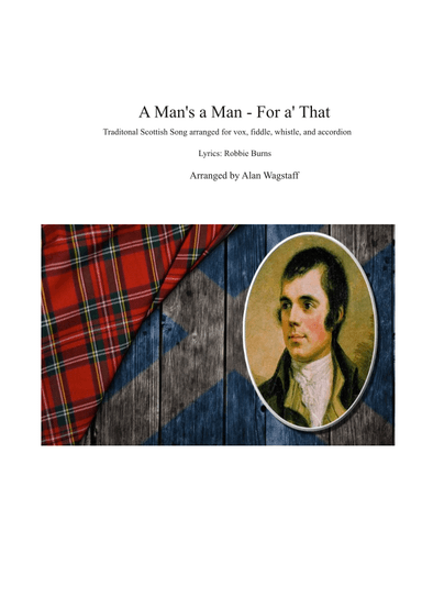 A Man's A Man For a' That (arr. Alan Wagstaff)