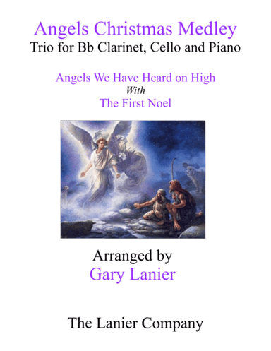 ANGELS CHRISTMAS MEDLEY (Piano Trio for Bb Clarinet, Cello and Piano) (arr. Gary Lanier)