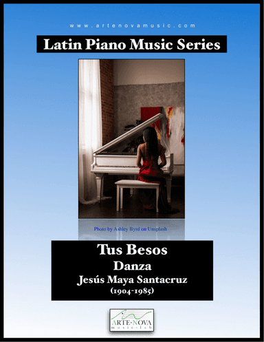 Tus Besos. Dance for Piano (arr. Arte Nova Music Lab)