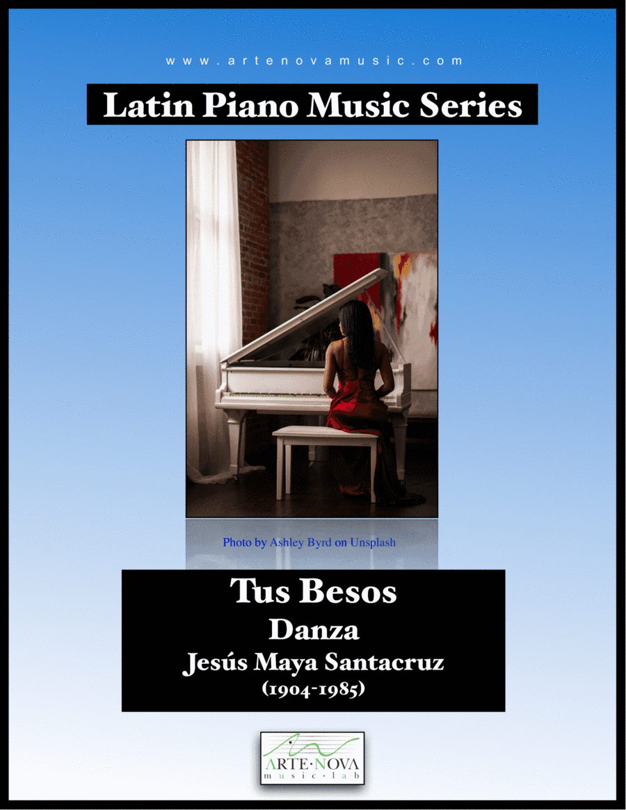 Tus Besos. Dance for Piano (arr. Arte Nova Music Lab)