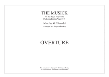 Musick for the Royal Fireworks: OVERTURE (arr. Stephen Rockey)