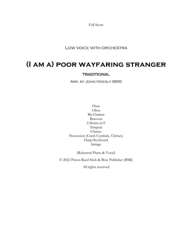 (I Am A Poor) Wayfaring Stranger- Solo Voice (Low Voice) and orchestra (arr. John Hoesly)