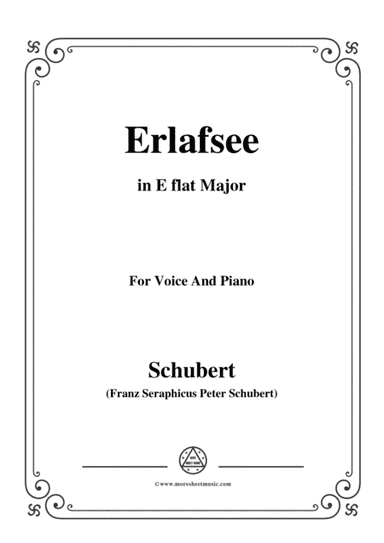 Schubert-Erlafsee,Op.8 No.3,in E flat Major,for Voice&Piano (arr. MSM)