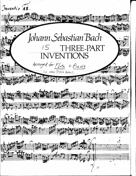 Bach 15 Three Part Inventions (sinfonias) arr. for Treble Instrument and Piano (arr. Steve Newman)