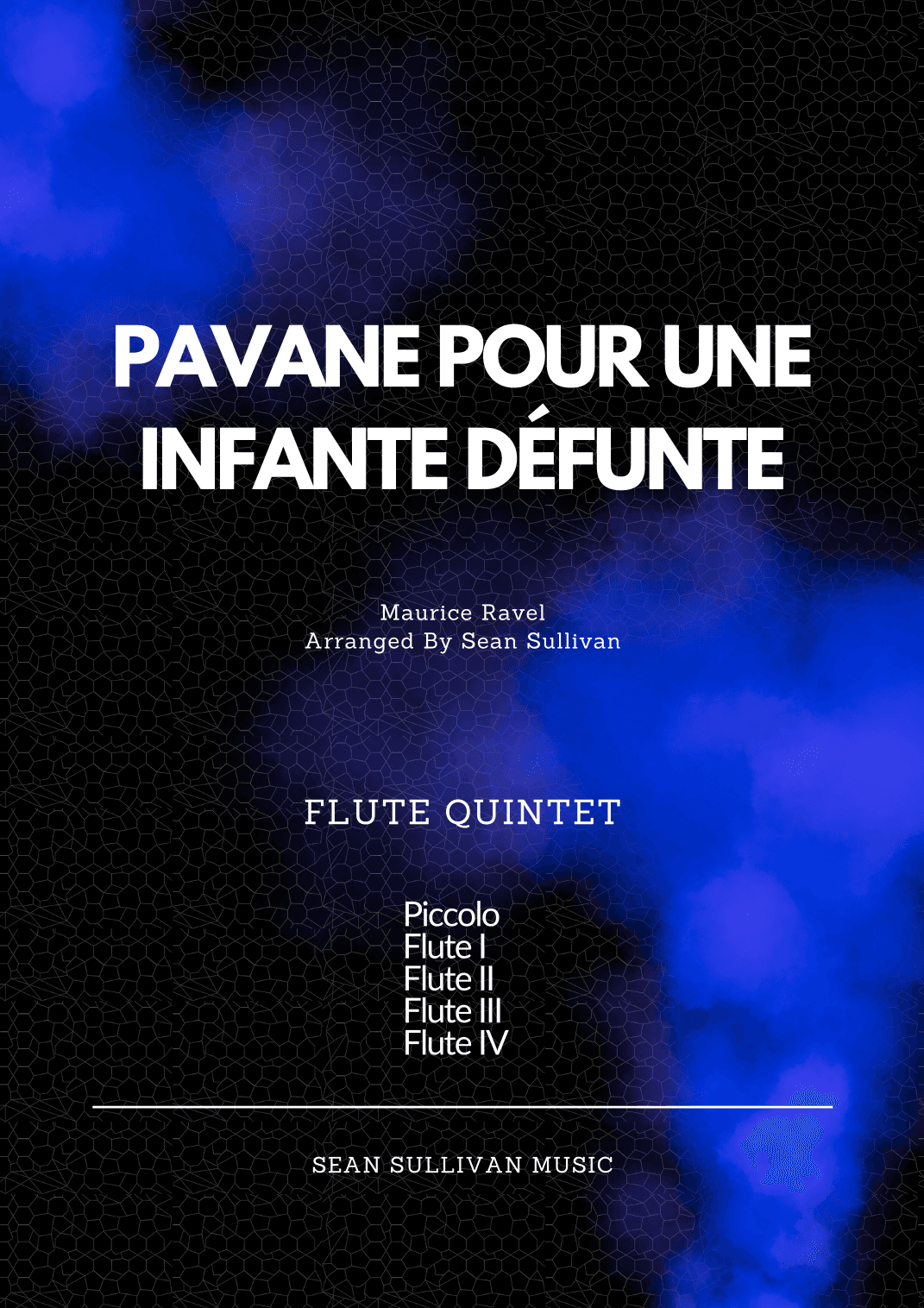Pavane Pour Une Infante Defunte (arr. Sean Sullivan)