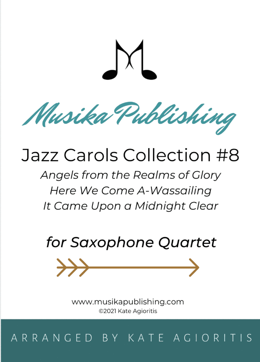Jazz Carols Collection for Saxophone Quartet - Set Eight (arr. Kate Agioritis)