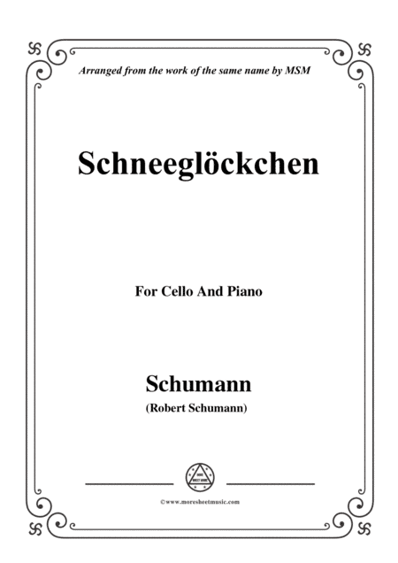 Schumann-Schneeglöckchen,Op.79,No.27,for Cello and Piano (arr. MSM)