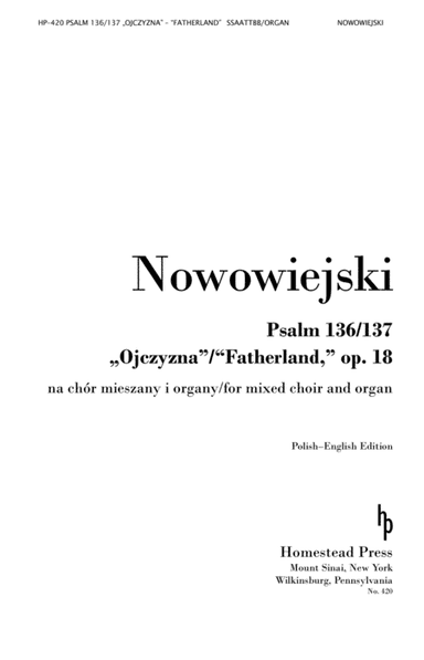 Psalm 136/137 "Ojczyzna"/"Fatherland" (SSAATTBB/Organ), Op. 18 (arr. Homestead Press)