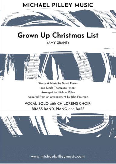 Grown-Up Christmas List (arr. Michael Pilley)