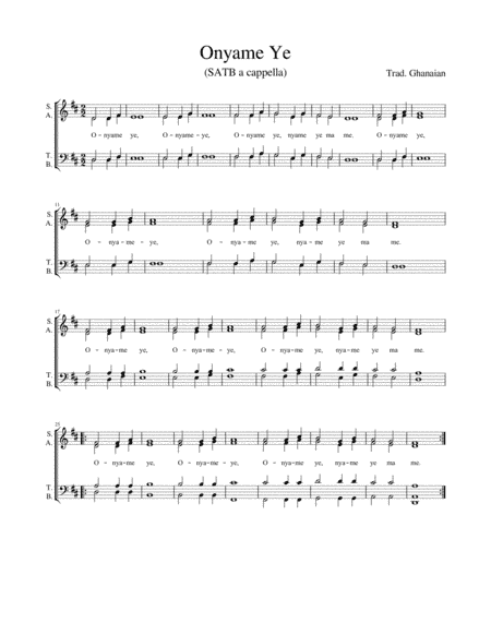 Onyame Ye - traditional Ghanaian - SATB a cappella (arr. Daniel Bizer-Cox)
