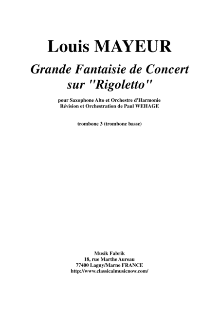Louis Mayeur:  Grande Fantaisie de Concert sur Rigoletto (de Verdi) for alto saxophone and concert b (arr. Paul Wehage)